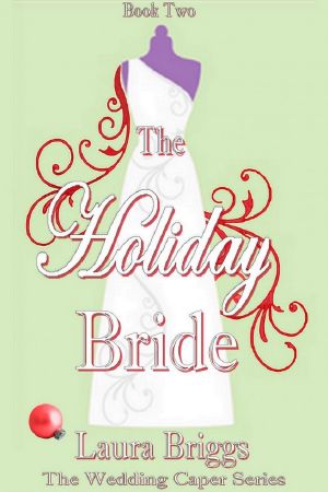 [The Wedding Caper 02] • The Holiday Bride